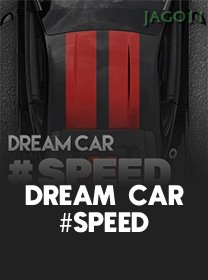 Dream Car SPEED